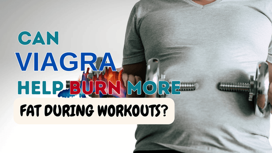 Can Viagra Help Burn More Fat During Workouts